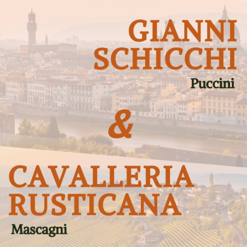Gianni Schicchi & Cavalleria Rusticana