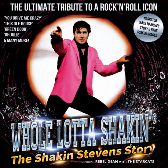 Whole Lotta Shakin – The Shakin Stevens Story
