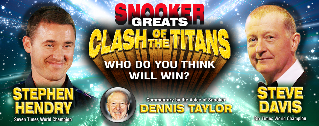 An Evening with Snooker Greats (Clash of the Titans)