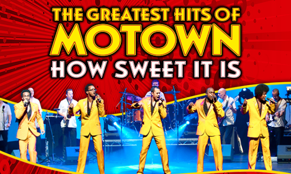 The Greatest Hits of Motown – How Sweet It Is