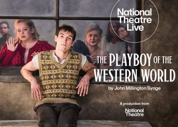 Playboy of The Western World – NTLIVE Screening