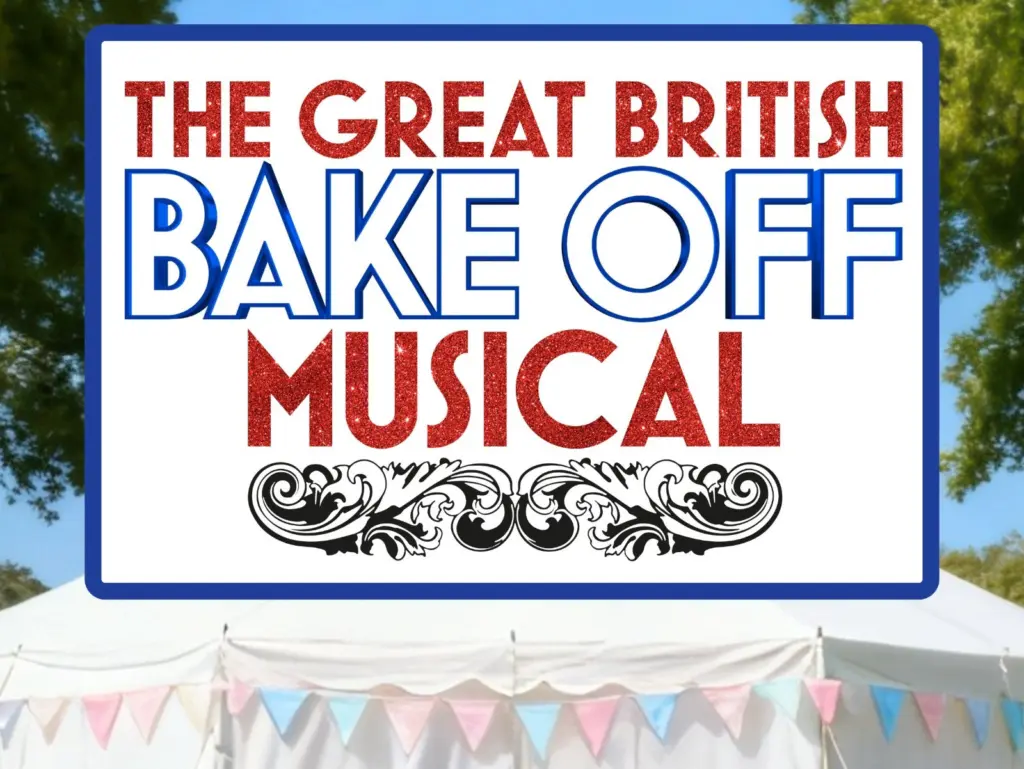 The Great British Bake Off Musical